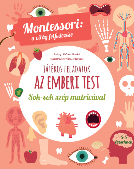 Az emberi test : Montessori foglalkoztató füzet